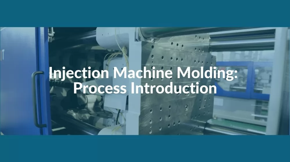 Cutting Machine Process Injection Injection Machine Molding: Process Introduction